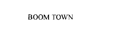 BOOM TOWN