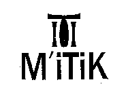 M'ITIK