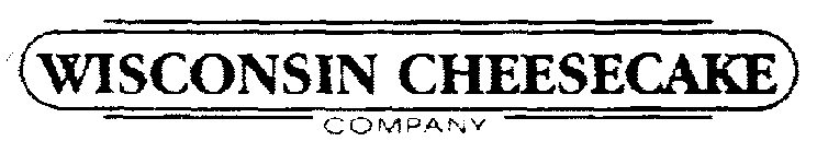 WISCONSIN CHEESECAKE COMPANY