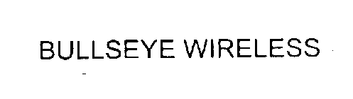 BULLSEYE WIRELESS