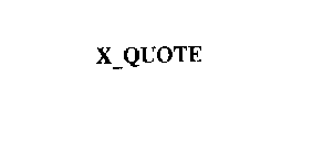 X_QUOTE