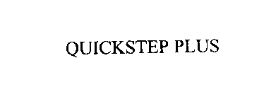 QUICKSTEP PLUS