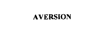 AVERSION