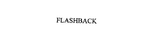 FLASHBACK