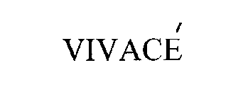 VIVACE