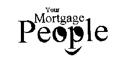 YOUR MORTGAGE PEOPLE