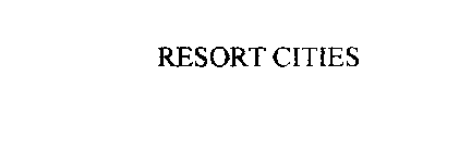 RESORT CITIES