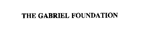 THE GABRIEL FOUNDATION