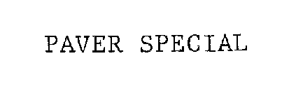 PAVER SPECIAL