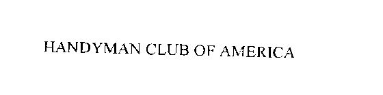 HANDYMAN CLUB OF AMERICA