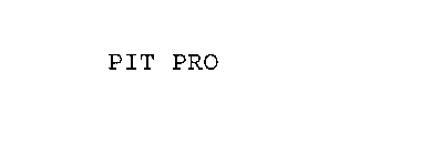 PIT PRO