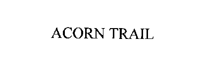 ACORN TRAIL