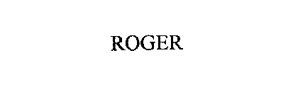 ROGER