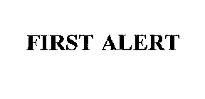 FIRST ALERT