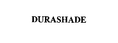 DURASHADE