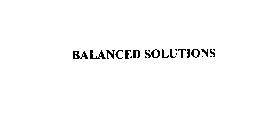 BALANCED SOLUTIONS