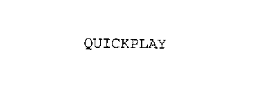 QUICKPLAY