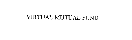 VIRTUAL MUTUAL FUND