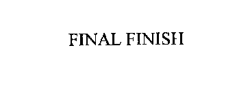 FINAL FINISH