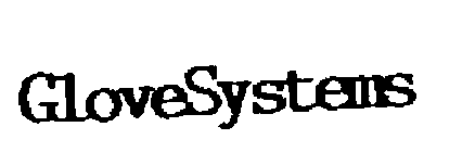 GLOVESYSTEMS