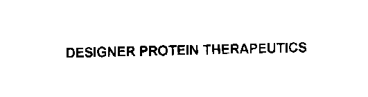 DESIGNER PROTEIN THERAPEUTICS