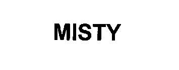 MISTY