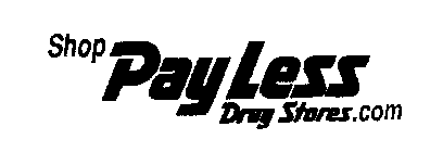 SHOP PAYLESS DRUG STORES.COM