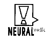 NEURAL MEDIA!