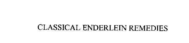 CLASSICAL ENDERLEIN REMEDIES