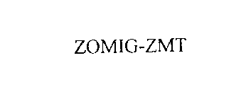 ZOMIG-ZMT