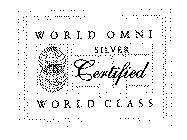 WORLD OMNI SILVER CERTIFIED WORLD CLASS