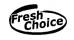 FRESH CHOICE