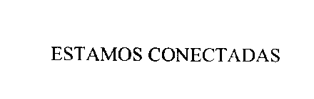 ESTAMOS CONECTADAS