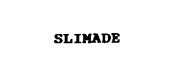 SLIMADE