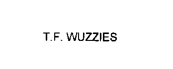 T.F. WUZZIES