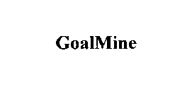 GOALMINE