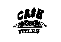 CASH FOR TITLES