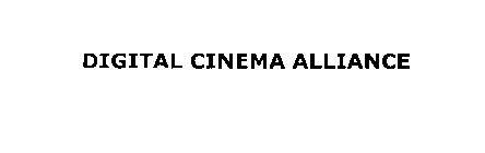 DIGITAL CINEMA ALLIANCE