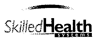 SKILLEDHEALTH SYSTEMS