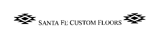 SANTA FE CUSTOM FLOORS