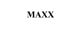 MAXX