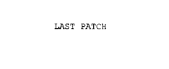 LAST PATCH