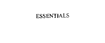 ESSENTIALS