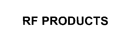 RF PRODUCTS