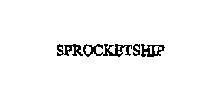 SPROCKETSHIP