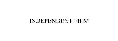 INDEPENDENT FILM