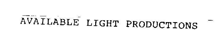 AVAIBLE LIGHT PRODUCITONS