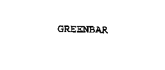 GREENBAR