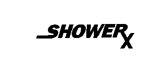 SHOWERX