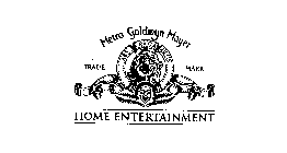 METRO-GOLDWYN-MAYER HOME ENTERTAINMENT TRADEMARK